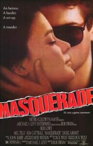 Meg Tilly stars with Rob Lowe in Masquerade.