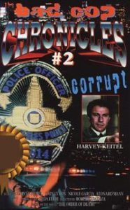 The VHS release cover under alternative title Bad Cop Chronicles #2: Corrupt.
