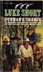 Luke Short’s novel Gunman’s Chance.