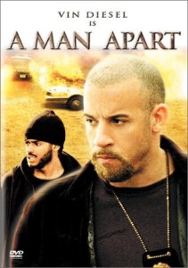 A Man Apart ** (2003, Vin Diesel, Timothy Olyphant, Larenz Tate