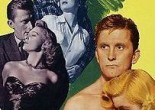 Champion **** (1949, Kirk Douglas, Arthur Kennedy, Marilyn Maxwell, Paul Stewart, Ruth Roman, Lola Albright) – Classic Movie Review 2365