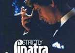 Strictly Sinatra ** (2001, Ian Hart, Kelly Macdonald, Brian Cox, Alun Armstrong) – Classic Movie Review 9,492