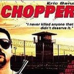 Chopper *** (2000, Eric Bana, Simon Lyndon, David Field) - Classic Movie Review 11,659