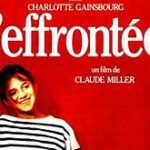 An Impudent Girl [L’Effrontée] *** (1985, Charlotte Gainsbourg, Bernadette Lafont, Jean-Claude Brialy, Clothilde Baudon) - Classic Movie Review 11,768