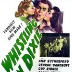 Whistling in Dixie *** (1942, Red Skelton, Ann Rutherford, George Bancroft, Guy Kibbee, Diana Lewis) - Classic Movie Review 12,350