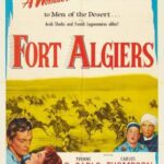 Fort Algiers ** (1953, Yvonne De Carlo, Carlos Thompson, Raymond Burr, Leif Erickson, Anthony Caruso, John Dehner) – Classic Movie Review 12,548