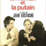 La Maman et La Putain [The Mother and the Whore] **** (1973, Jean-Pierre Léaud, Bernadette Lafont, Françoise Lebrun) – Classic Movie Review 12,728